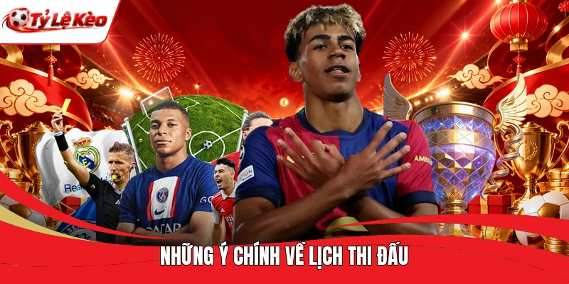 Những ý chính về lịch thi đấu